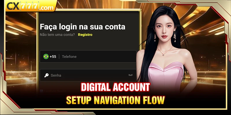 Digital Account Setup Navigation Flow